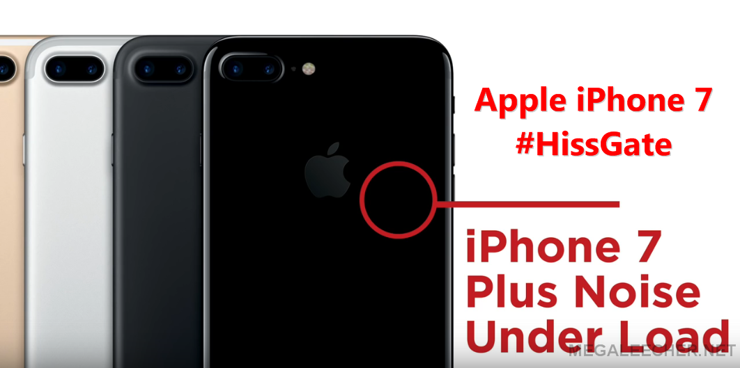 iPhone 7 HissGate