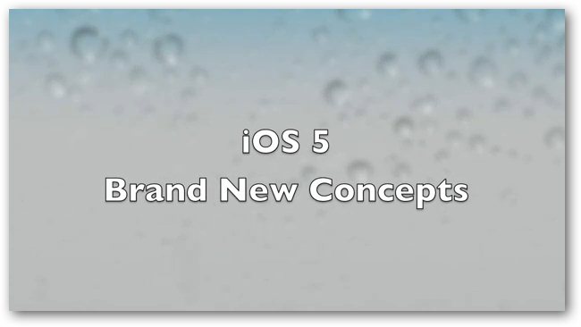 Apple iOS 5 Concepts